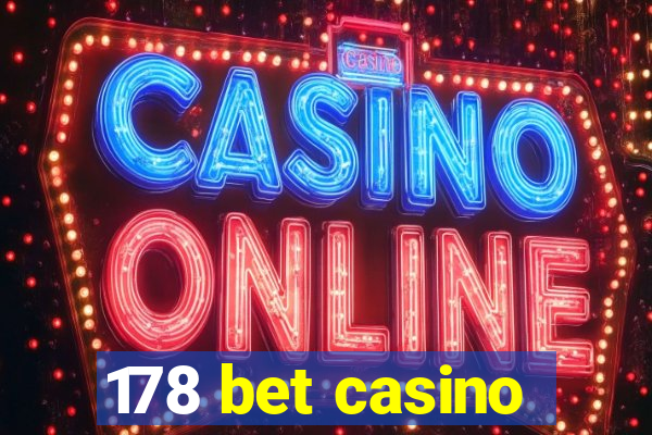 178 bet casino